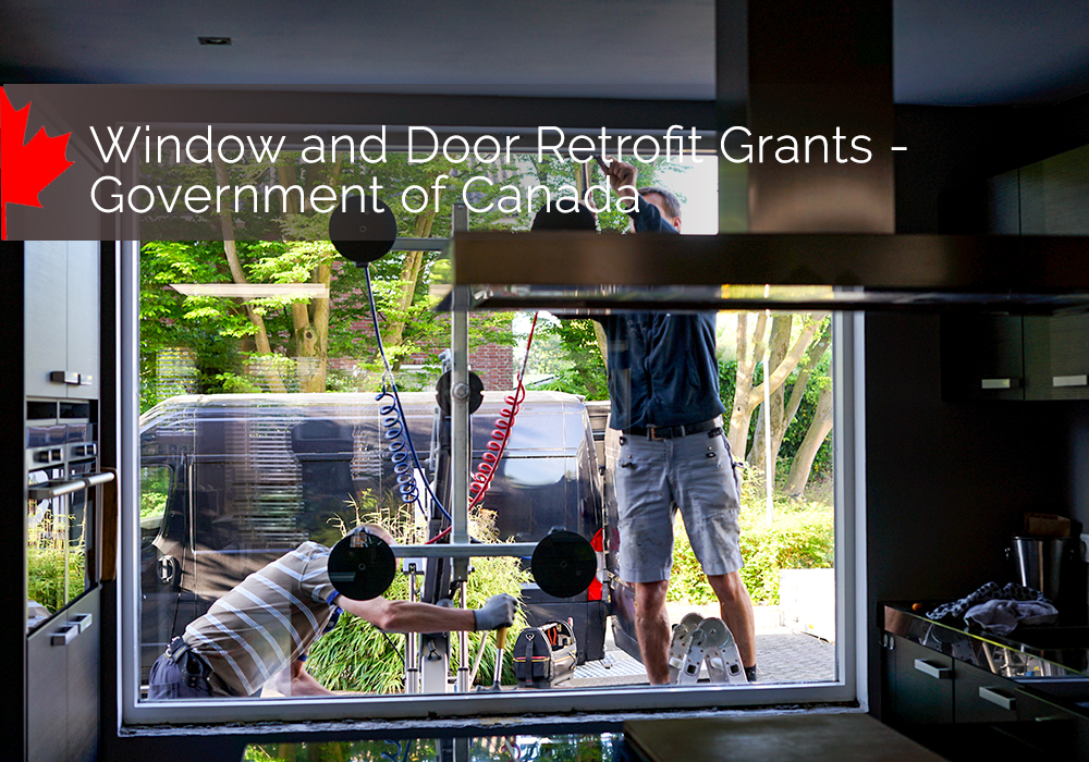 Window and Door Retrofit Grants - Government of Canada